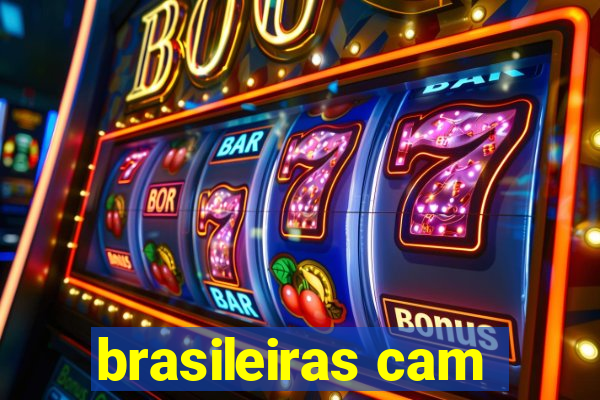 brasileiras cam